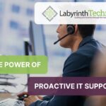 The Power of Proactive IT Support