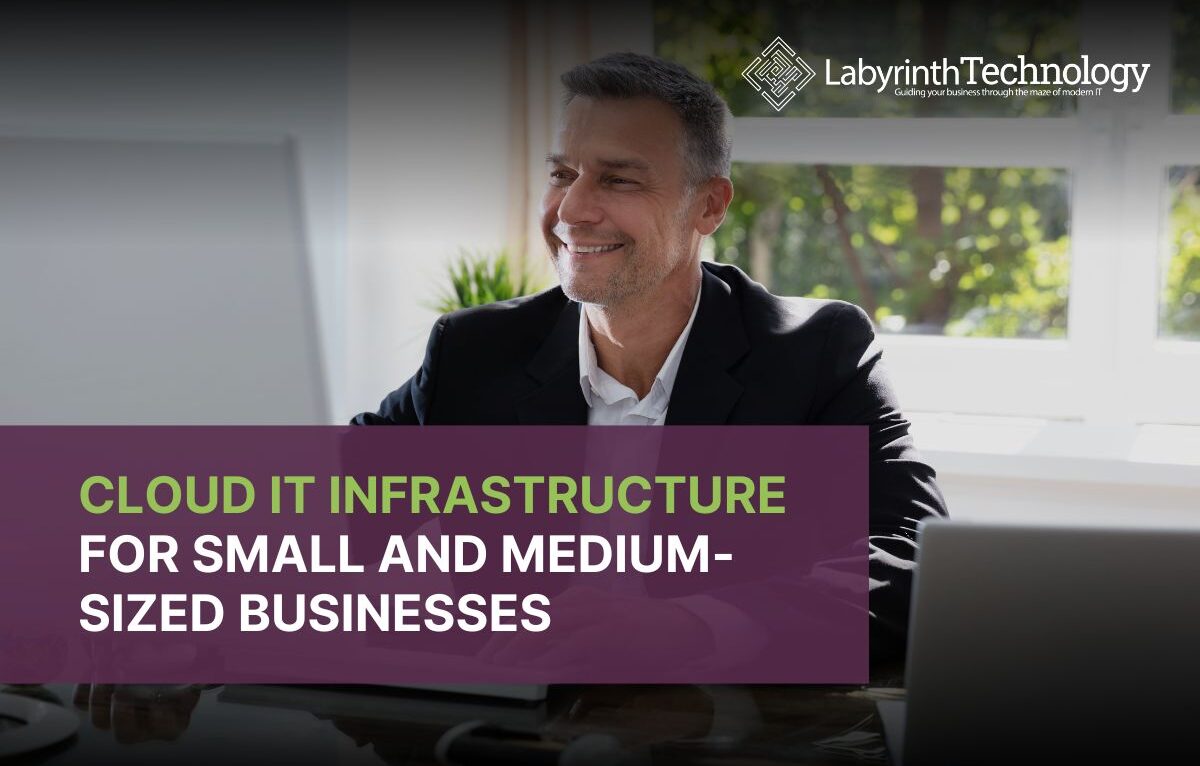 Cloud IT Infrastructure for Small and Medium-Sized Businesses