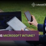 What Is Microsoft Intune?