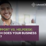 IT Support vs Helpdesk: Which Does Your Business Need?