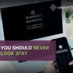 Why You Should Never Overlook 2FA?